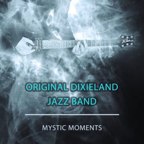 Download track 'Lasses Candy The Original Dixieland Jazz Band