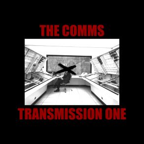 Download track Transmission One The Comms