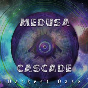 Download track Dark Shadow The Medusa Cascade