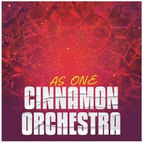 Download track As One (Beat Extended Mix) Cinnamon Orchestra