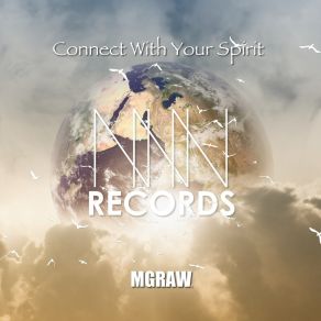 Download track Connect With Your Spirit (Extended Mix) Mgraw