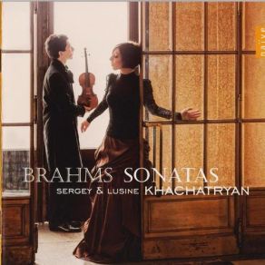 Download track III Allegro Molto Moderato Brahms, Sergey & Lusine Khachatryan