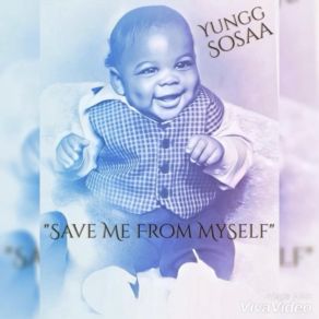 Download track Save Me From Myself YG Sosaa