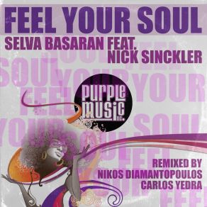 Download track Feel Your Soul (Selva Basaran Main Mix) Selva Basaran