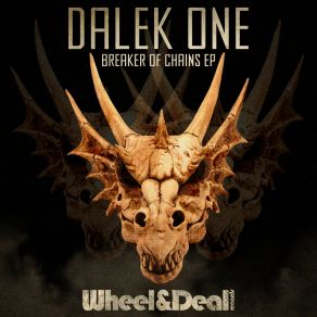 Download track Chain Breaker Dalek One