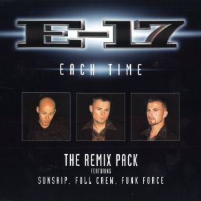 Download track Each Time (Funk Force Low Pressure Remix Edit) E17