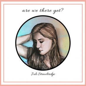 Download track I Don't Know If I Should Juli Strawbridge