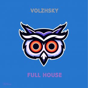 Download track Full House (Clubmix) VolzhSky