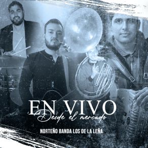 Download track 100 Años (En Vivo) Norteño Banda Los De La Leña