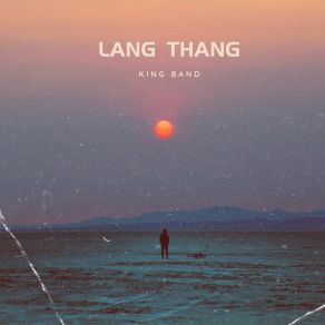 Download track Lang Thang (Instrusmental, Short Version) King Band