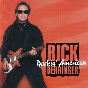 Download track Still Alive & Well Rick Derringer