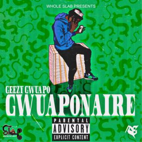 Download track Snakepit Geezy Gwuapo