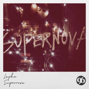 Download track Supernova (Instrumental Version) Lapha