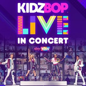 Download track New Rules (Live In Concert 2021) Kidz Bop Kids