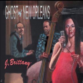 Download track Broke 'n' Down Blues J. Brittany