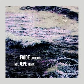 Download track You're Someone (Jepe Remix) FaideJepe