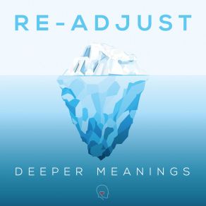 Download track Deeper Meanings Re Adjust