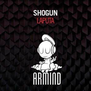 Download track Laputa (Radio Edit) Shogun