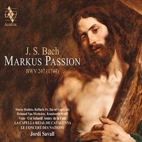 Download track 1.09. Markus Passion, BWV 247 Recitativo (Evangelista) Und Am Ersten Tage Der Süssen Brote (Aus BWV 244) Johann Sebastian Bach