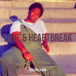 Download track Heartbreak I Special K RNB