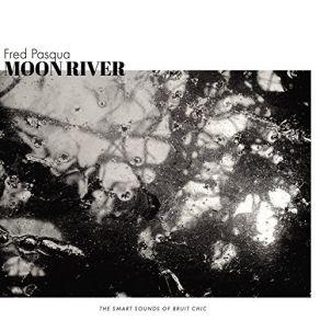 Download track Moon River Fred PasquaLaurent Coq, Nelson Veras, Jean-Luc Di Fraya