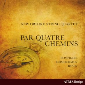 Download track Par 4 Chemins: III. Musette Cosmique New Orford String Quartet