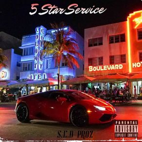 Download track 5 Star Service (Intro) S. E. D Proz