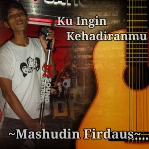 Download track Cintaku Bukanlah Untukmu MASHUDIN FIRDAUS