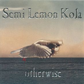 Download track Otherwise Semi Lemon Kola