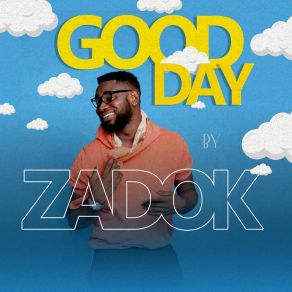 Download track Good Day Zadok