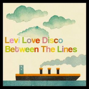 Download track Bring A Smile Till 7am Comes Levi Loves Disco