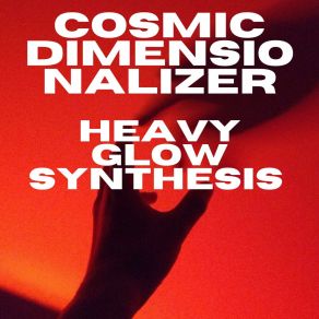 Download track Chromatic Pulse Detonation Cosmic Dimensionalizer