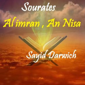 Download track Sourate An Nisa, Pt. 2 (Quran) Sayid Darwich