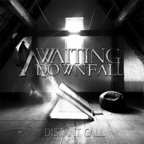 Download track A Confession Of Pain Awaiting Downfall