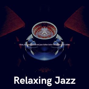 Download track Joyful Backdrops For Cappuccinos Relaxing Jazz