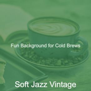 Download track Sultry Ambience For Lattes Soft Jazz Vintage