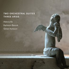 Download track Orchestral Suite No. 1 In C Major, BWV 1066: V. Menuetts I & Ii' Helena Ek, Goran Karlsson, Karlsson Barock