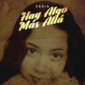 Download track Hay Algo Más Allà Kesia