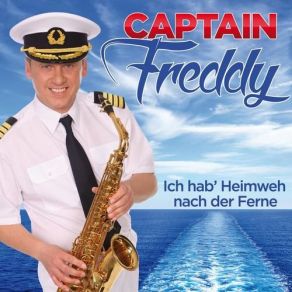 Download track Denn Auch Ein Seemann Ist Nicht Aus Eisen Captain Freddy