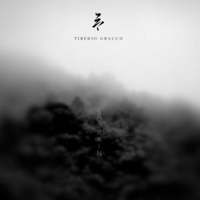 Download track So Rain Tiberio Gracco