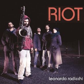 Download track Suite For A Riot (Prelude To A Riot) Leonardo Radicchi