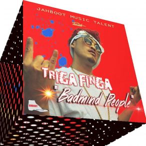 Download track Badmind People TRIGA FINGA