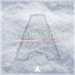 Download track Christmas Days Armin Van Buuren, Josh Cumbee