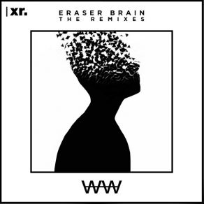 Download track Eraser Brain (Haxerd Remix) Wawlrus