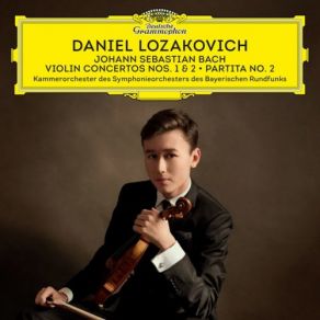 Download track Partita For Violin Solo No. 2 In D Minor, BWV 1004: 2. Courante Kammerorchester Des Symphonieorchesters Des Bayerischen Rundfunks, Daniel Lozakovich