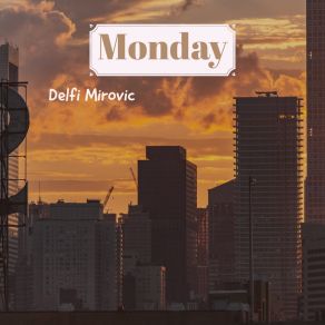 Download track Great Day Delfi Mirovic