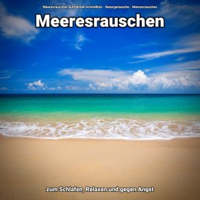 Download track Zum Einschlafen Meeresrauschen