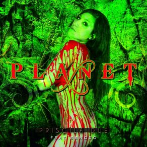 Download track Planet (VIP Dubstep Remix) Priscila Due