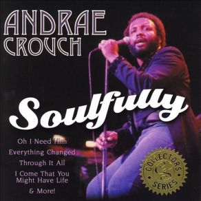 Download track You Don't Know What You're Missing Andraé Crouch