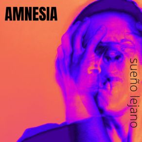 Download track Sueño Lejano Amnesia